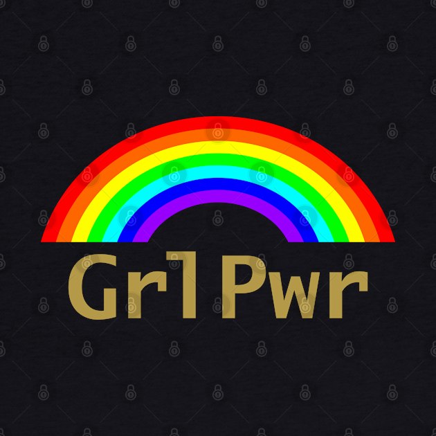 Grl Pwr and Rainbow Feminism by ellenhenryart